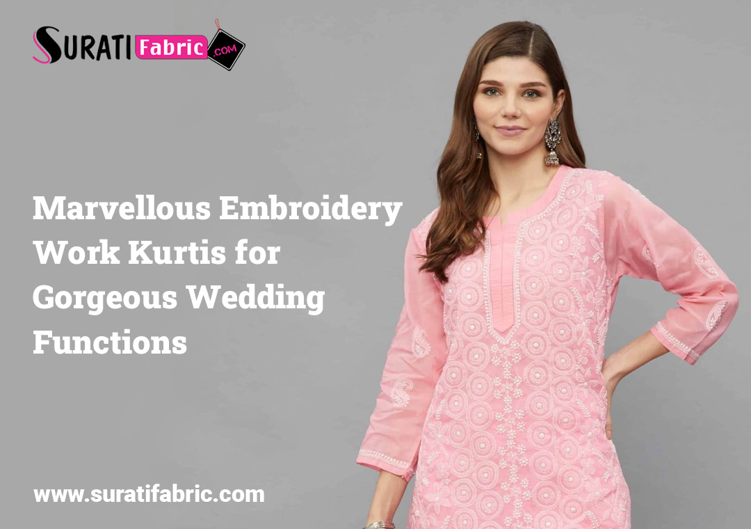 Marvelous Embroidery Work Kurtis for Gorgeous Wedding Functions Marvelous Embroidery Work Kurtis for Gorgeous Wedding Functions Sarees and ladies wear