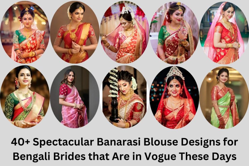 40+ Spectacular Banarasi Blouse Designs for Bengali Brides that Are in Vogue These Days 40+ Spectacular Banarasi Blouse Designs for Bengali Brides that Are in Vogue These Days Fashion